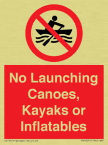 No Launching Canoes, Kayaks or Inflatables